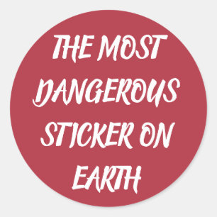 STICKER ROND LA CRÉATURE LA PLUS DANGEREUSE SUR TERRE