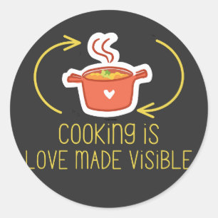 Sticker Rond La cuisine est l'amour rendu visible