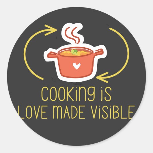 Sticker Rond La cuisine est l'amour rendu visible (Devant)