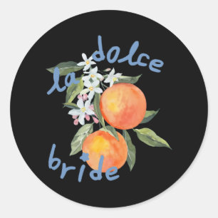 Sticker Rond La Dolce Vita Enterrement de Vie de Jeune Fille It