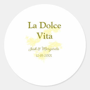 Sticker Rond La Dolce Vita jaune mariage couple Nom date glit