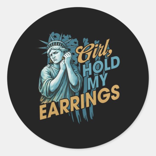 Sticker Rond La Fille Tenir Mes Boucles D'Oreilles Mode De Lutt (Devant)