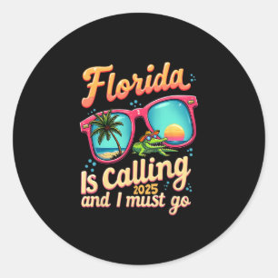 Sticker Rond La Floride appelle et je dois y aller Ambianve d'é
