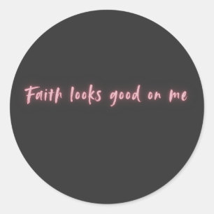 Sticker Rond La foi me va bien, un design inspirant de foi