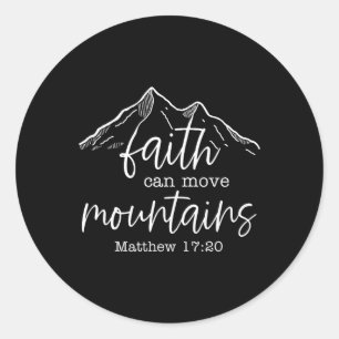 Sticker Rond La foi peut déplacer des montagnes Verset de la Bi
