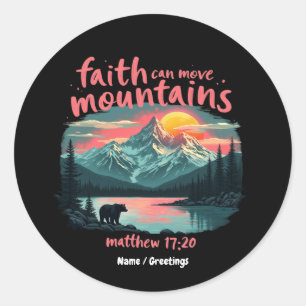 Sticker Rond La foi peut déplacer les montagnes Matthieu 17:20 