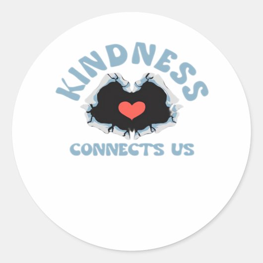 Sticker Rond La gentillesse nous connecte classique (Devant)