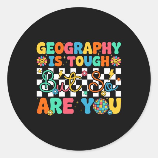 Sticker Rond La géographie est difficile mais vous êtes drôle C (Devant)
