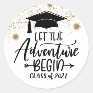 Sticker Rond La Graduation Laisser L'Aventure Commencer La Clas