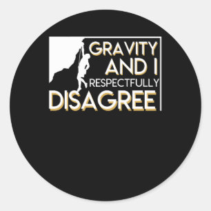 Sticker Rond La gravité d'amant d'escalade sont en désaccord
