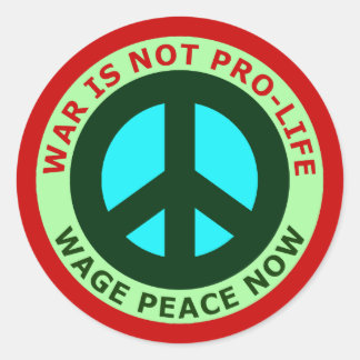 Sticker Rond La guerre n'est pas la paix salariale pro-vie main