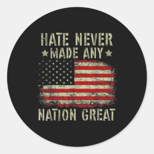 Sticker Rond La haine du drapeau rétro n'a jamais fait de natio