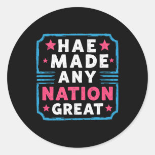 Sticker Rond La haine n'a jamais rendu une nation grande