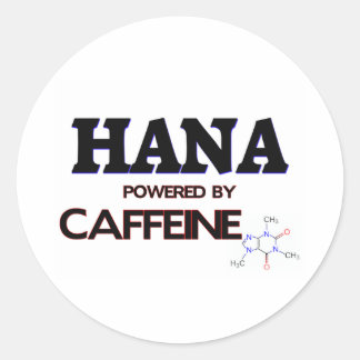 Sticker Rond La hana alimentée par la caféine