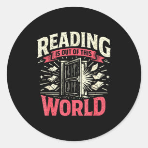 Sticker Rond La lecture est des livres de fantaisie drôles hors
