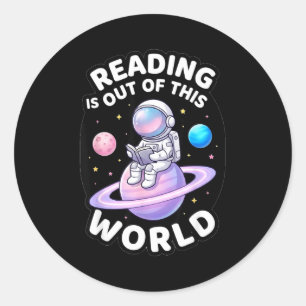 Sticker Rond La lecture est hors de ce monde des livres drôles