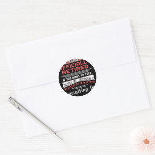 Sticker Rond La Légende A Officiellement Retraité Les Frais De