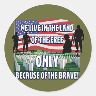 STICKER ROND LA LIBERTÉ COÛTE ! NOUS VIVONS LIBRES À CAUSE DE S