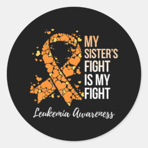 Sticker Rond La lutte de ma soeur est ma lutte contre la leucém