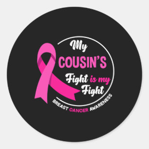 Sticker Rond La lutte de mon cousin est ma lutte contre le canc