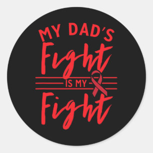 Sticker Rond La lutte de mon père est ma lutte contre le cancer