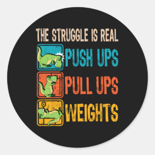 Sticker Rond La lutte est vraiment drôle T-rex Gym Work Out For