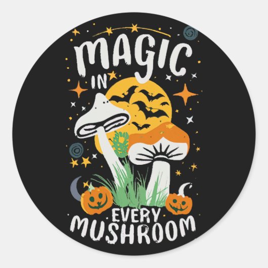 Sticker Rond La magie dans chaque champignon ! (Devant)