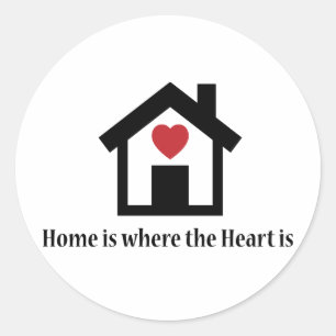 Sticker Rond La maison est là où se trouve le coeur