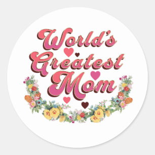 Sticker Rond La maman la plus grande du monde de fleurs