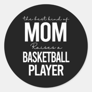 Sticker Rond La Meilleure Espèce De Maman Élève Un Joueur De Ba