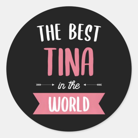 Sticker Rond La Meilleure Tina Au Monde (Devant)