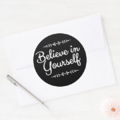 Sticker Rond La motivation croient en vous-même noir et blanc (Enveloppe)