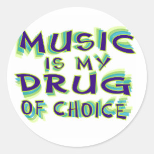 Sticker Rond La musique est ma drogue de choix