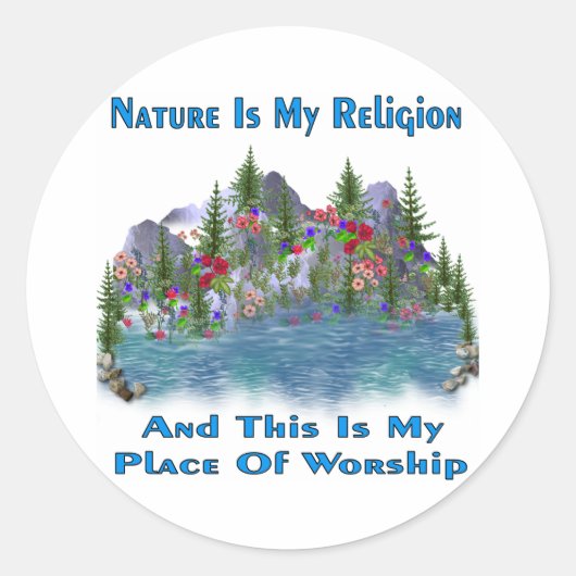 Sticker Rond La Nature Est Ma Religion (Devant)