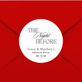 Sticker Rond La nuit avant le dîner de répétition Noir et Blanc