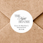 Sticker Rond La nuit avant le dîner de répétition Noir et Blanc