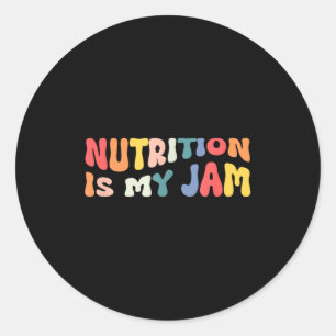 Sticker Rond La nutrition est mon truc citation drôle pour Rdn