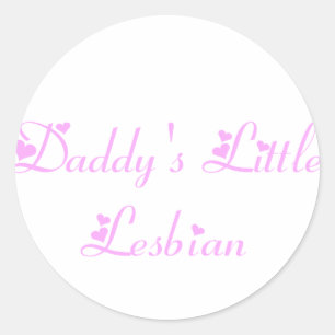 Sticker Rond La petite lesbienne de papa