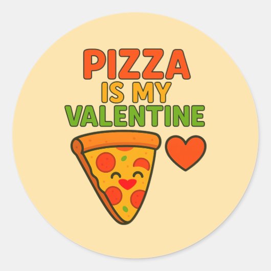 Sticker Rond La pizza est ma Saint Valentin - Drôle (Devant)