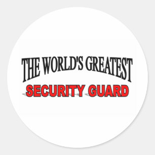 Sticker Rond La plus grande garde de sécurité du monde
