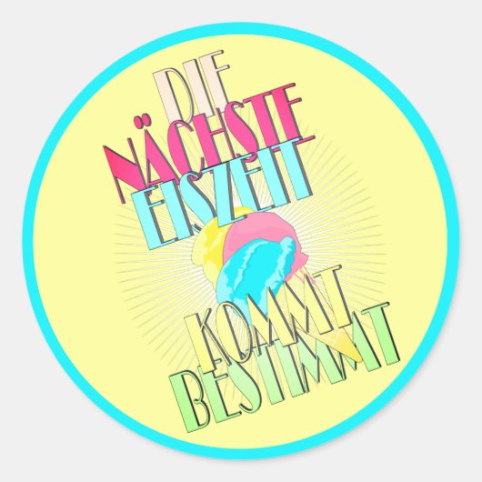 Sticker Rond La prochaine saison glaciaire Glace Été (Devant)