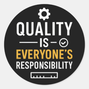 Sticker Rond La qualité est la responsabilité de chacun Citatio