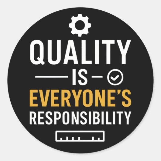 Sticker Rond La qualité est la responsabilité de chacun Citatio (Devant)