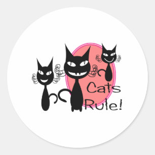 Sticker Rond La règle des chats ! ! ! ! ! ! ! ! ! ! !