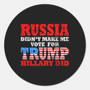Sticker Rond La Russie ne m'a pas fait voter pour Trump, c'est