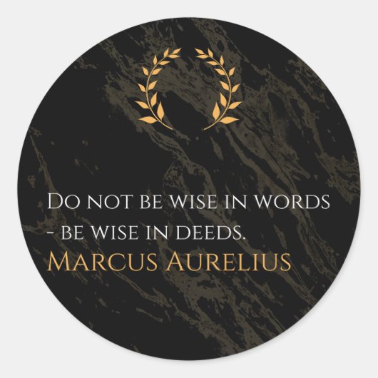 Sticker Rond La sagesse de Marcus Aurelius : les actions parlen (Devant)