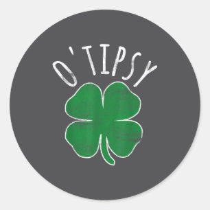Sticker Rond La Saint-Patrick O'tipsy Boire Bière Ivre Sham