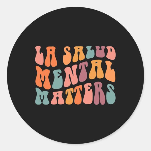Sticker Rond La Salud Mental Matters Latina Spanish Therapy Men (Devant)