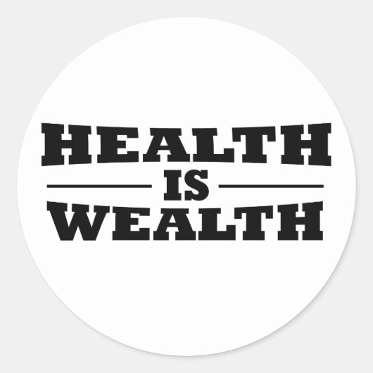 Sticker Rond La santé est richesse (Devant)