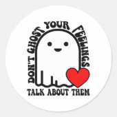 Sticker Rond La santé mentale éffrayante ne fantôme pas votre s (Devant)